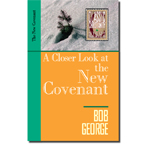 A Closer Look at The New Covenant